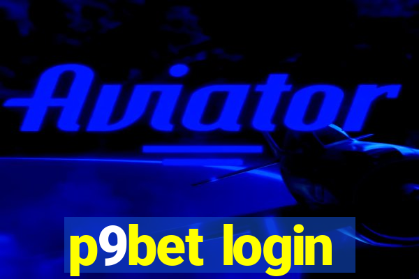 p9bet login